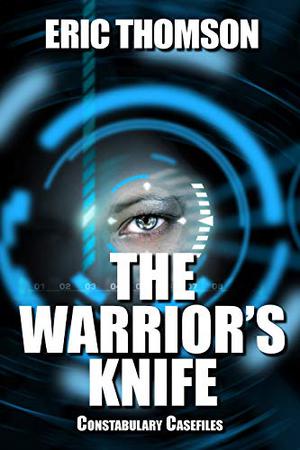 The Warrior's Knife (Constabulary Casefiles #1)