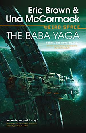 The Baba Yaga (Weird Space #3)