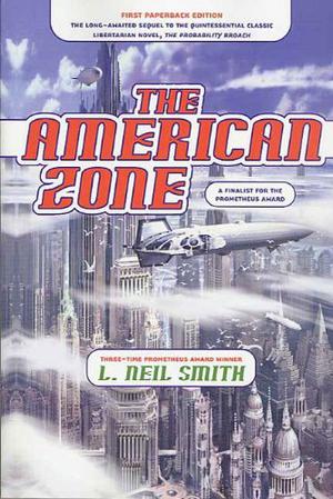 The American Zone (North American Confederacy #7)