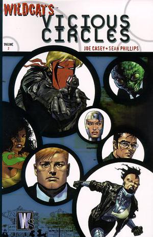 Wildcats, Vol. 2: Vicious Circles by Joe Casey