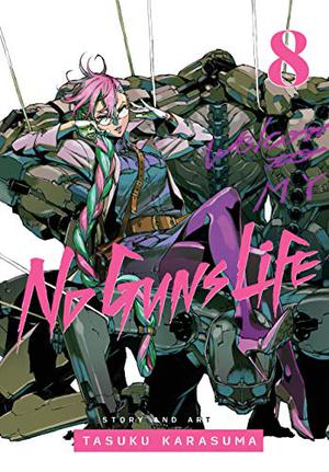 No Guns Life, Vol. 8 (ノー・ガンズ・ライフ [No Guns Life] #8)