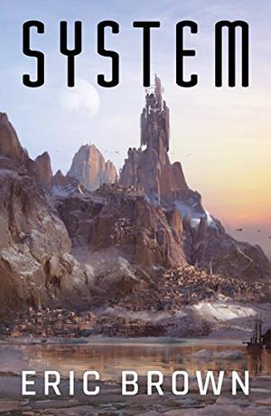 System by Eric Brown