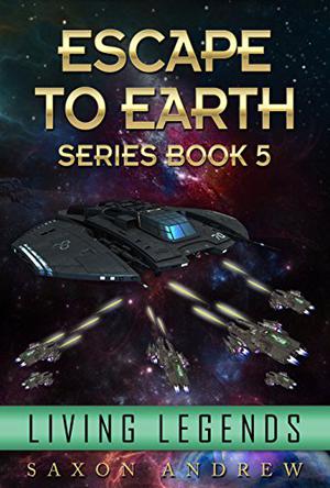 Living Legends (Escape to Earth #5)