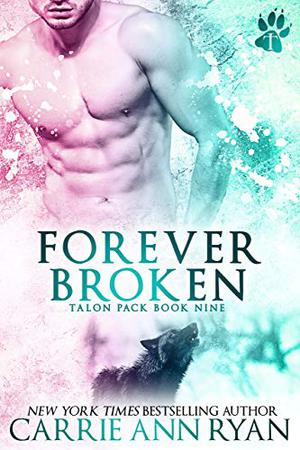 Forever Broken (Talon Pack #9)