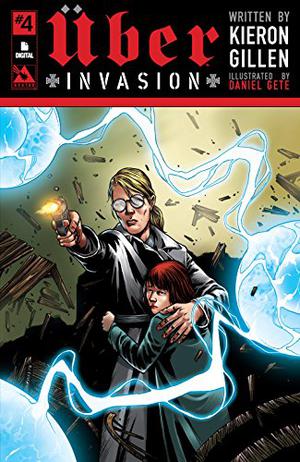 Uber: Invasion #4 by Kieron Gillen