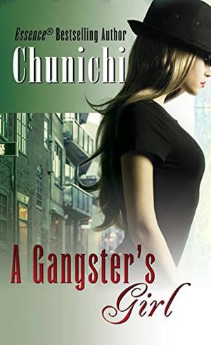 A Gangster's Girl by Chunichi Knott