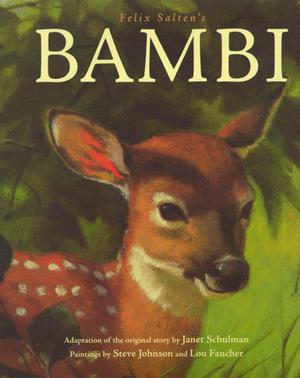 Felix Salten's Bambi by Janet Schulman