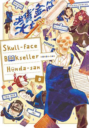 Skull-face Bookseller Honda-san, Vol. 3 (ガイコツ書店員 本田さん [Gaikotsu Shotenin Honda-san] #3)