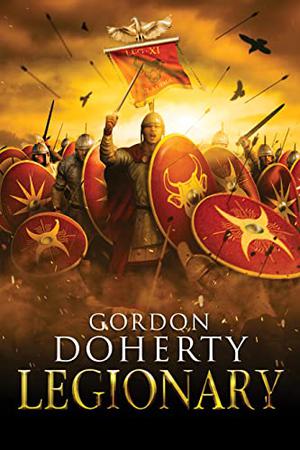 Legionary by Gordon Doherty