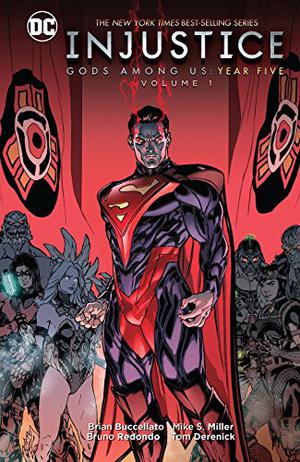 Injustice: Gods Among Us: Year Five, Vol. 1 (DC Injustice Universe Reading Order #10)