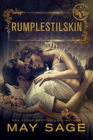 Rumplestiltskin (Not Quite the Fairy Tale #5.6)