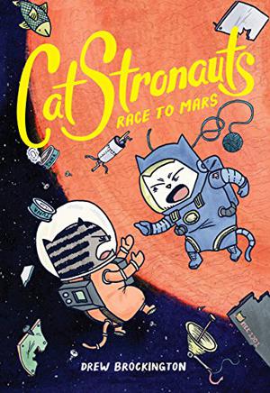 CatStronauts: Race to Mars (CatStronauts #2)