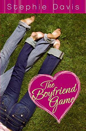 The Boyfriend Game (First Kisses #5)