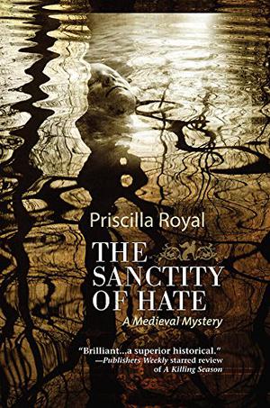 Sanctity of Hate (Medieval Mystery #9)