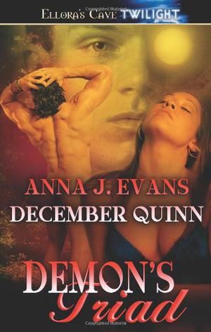 Demon's Triad by Anna J. Evans, December Quinn
