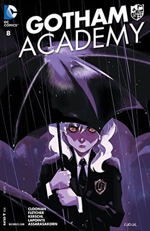 Gotham Academy #8 by Becky Cloonan, Brenden Fletcher