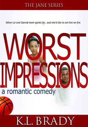 Worst Impressions by K.L. Brady