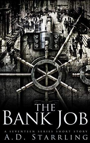 The Bank Job (Seventeen #3.1)