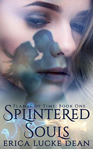 Splintered Souls by Erica Lucke Dean