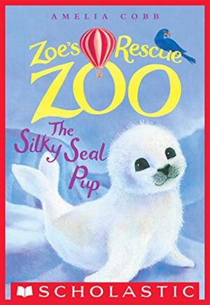The Silky Seal Pup by Amelia Cobb