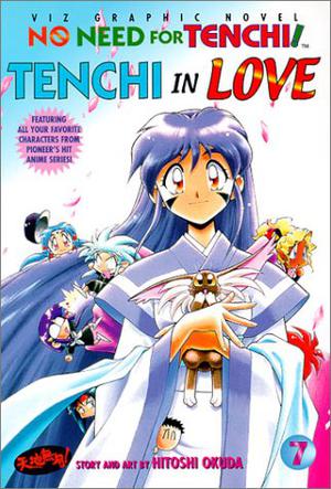 No Need for Tenchi!, Volume 7: Tenchi in Love (No Need for Tenchi! #7)