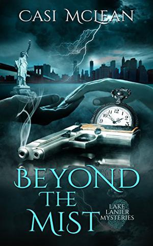 Beyond the Mist by Casi McLean