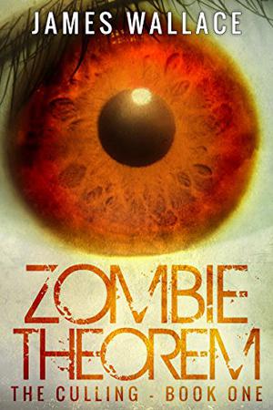 The Culling (Zombie Theorem #1)