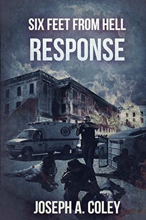 Six Feet from Hell 1: Response (Six Feet From Hell #1)