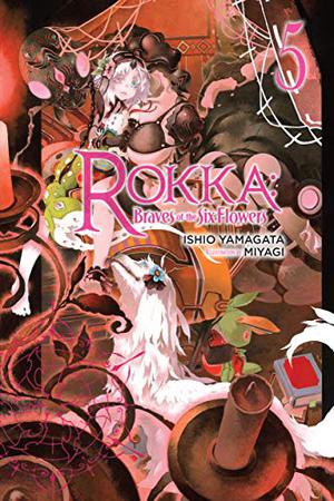 Rokka: Braves of the Six Flowers: (Novel) Vol. 5 (Rokka no Yuusha Light Novels #5)