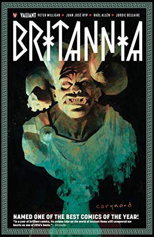 Britannia, Vol. 1 (Britannia Collected Editions #1)