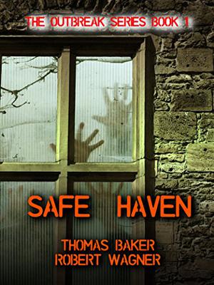 Safe Haven by Thomas Baker, Robert Wagner