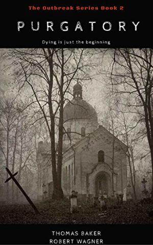 Purgatory (The Outbreak #2)