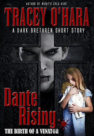 Dante Rising: the Birth of a Venator (Dark Brethren #0)