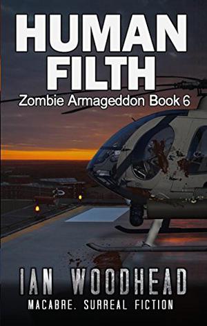 Human Filth (Zombie Armageddon #6)