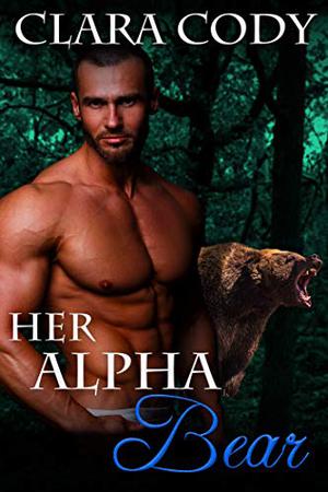 Her Alpha Bear by Clara Cody