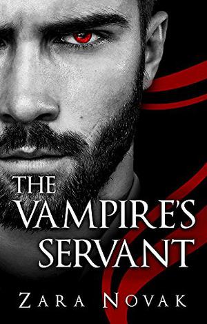The Vampire's Servant by Zara Novak