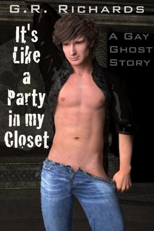 It’s Like a Party in my Closet by G.R. Richards