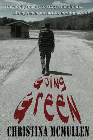 Going Green by Christina McMullen