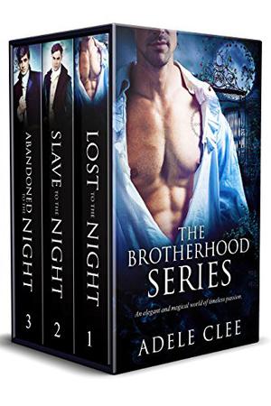 The Brotherhood Series Boxset: Books 1-3 (The Brotherhood #1-3)