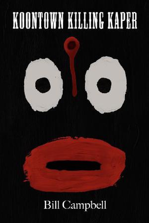 Koontown Killing Kaper by Bill Campbell