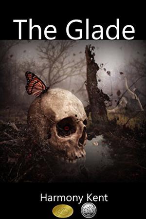 The Glade by Harmony Kent