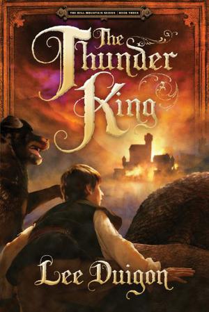The Thunder King by Lee Duigon