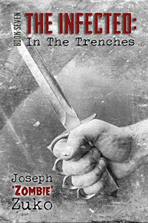 In The Trenches by Joseph Zuko