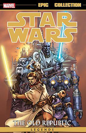 Star Wars Legends Epic Collection: The Old Republic Vol. 1 (Star Wars Legends Epic Collection #3)