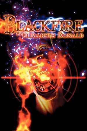 Blackfire by Elizabeth Donald