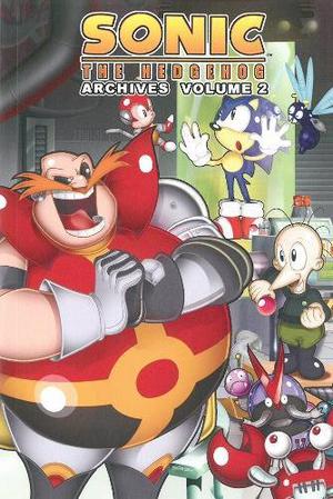 Sonic the Hedgehog Archives: Volume 2 (Sonic the Hedgehog Archives #2)