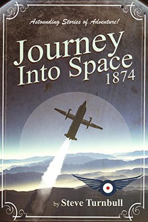 Journey into Space, 1874 by Steve Turnbull