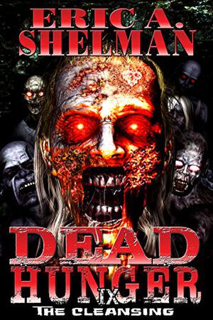 The Cleansing (Dead Hunger #9)