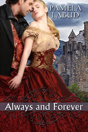Always and Forever by Pamela Labud