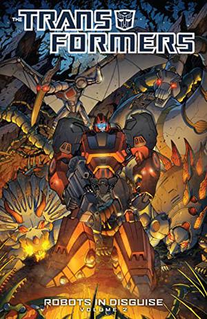 The Transformers: Robots in Disguise, Volume 2 (Transformers: Robots in Disguise #2)
